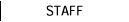 STAFF